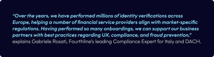 Gabriele Rosati on how Fourthline eases fintechs in navigating local KYC compliance when expanding across the EU.