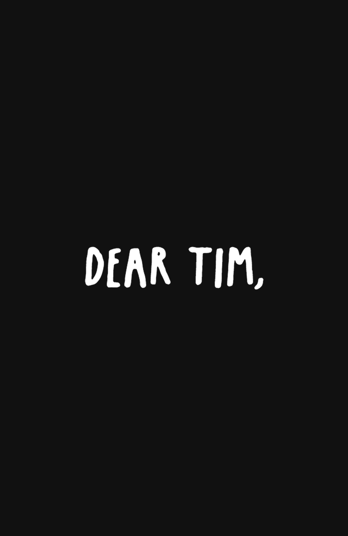 Light Dear Tim