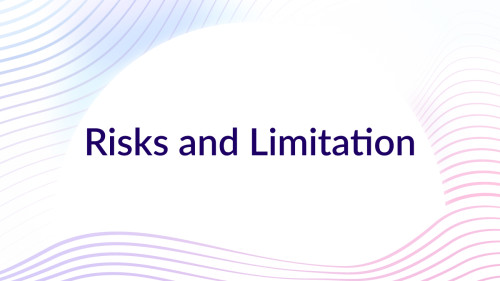 risks and limitation