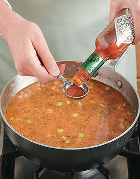 Add Tabasco sauce to spice up the soup. You can control how hot it is by adding more or less.