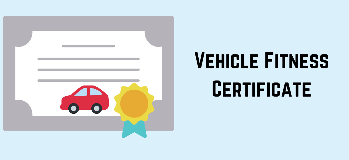 vehicle-fitness-certificate-for-car-bike-other-vehicles-how-to-apply