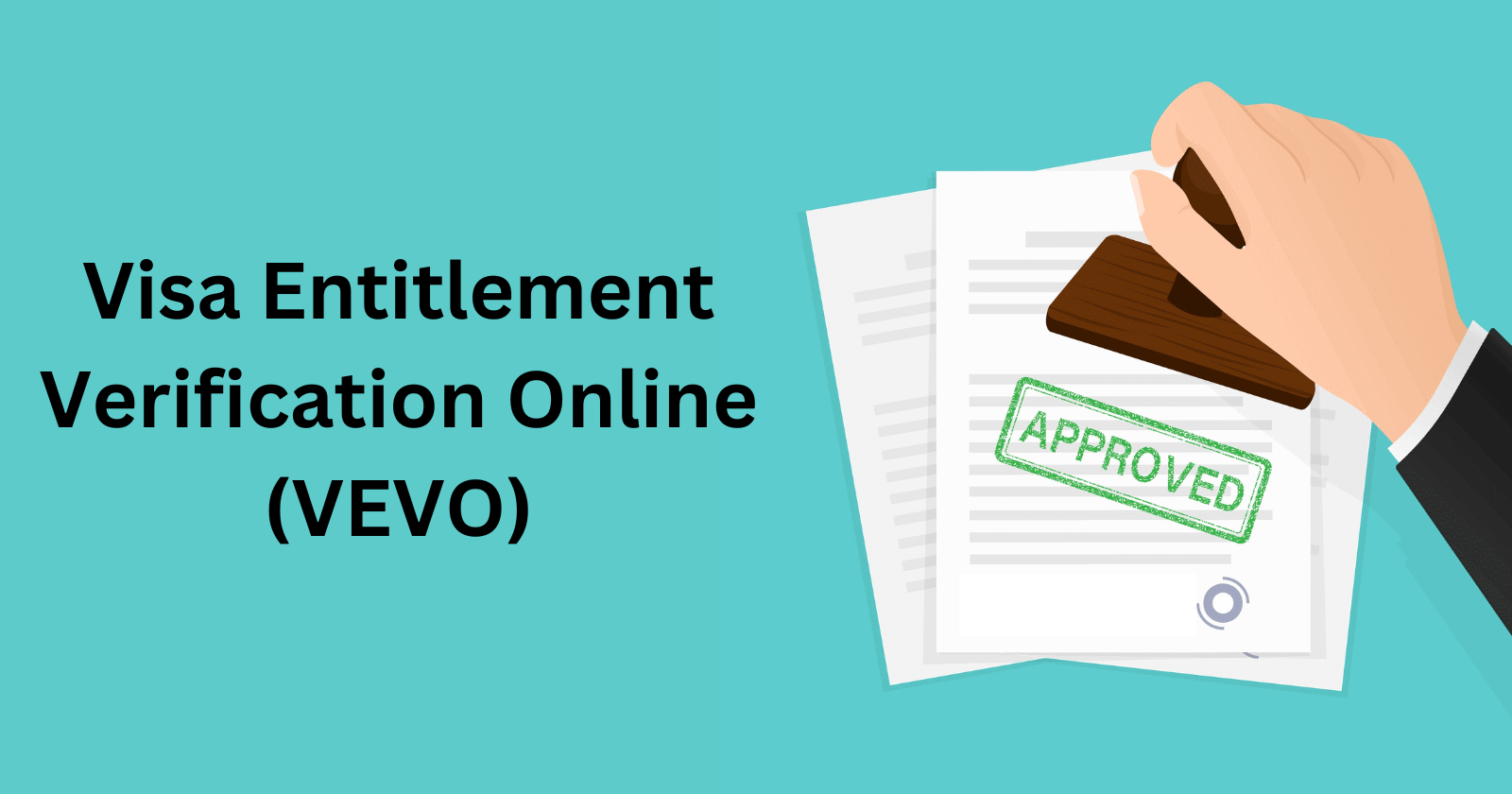 Visa Entitlement Verification Online (VEVO)