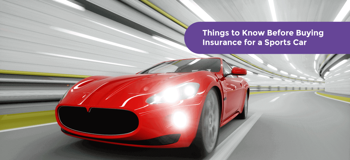 Things to Know Before Buying Insurance for A Sports Car