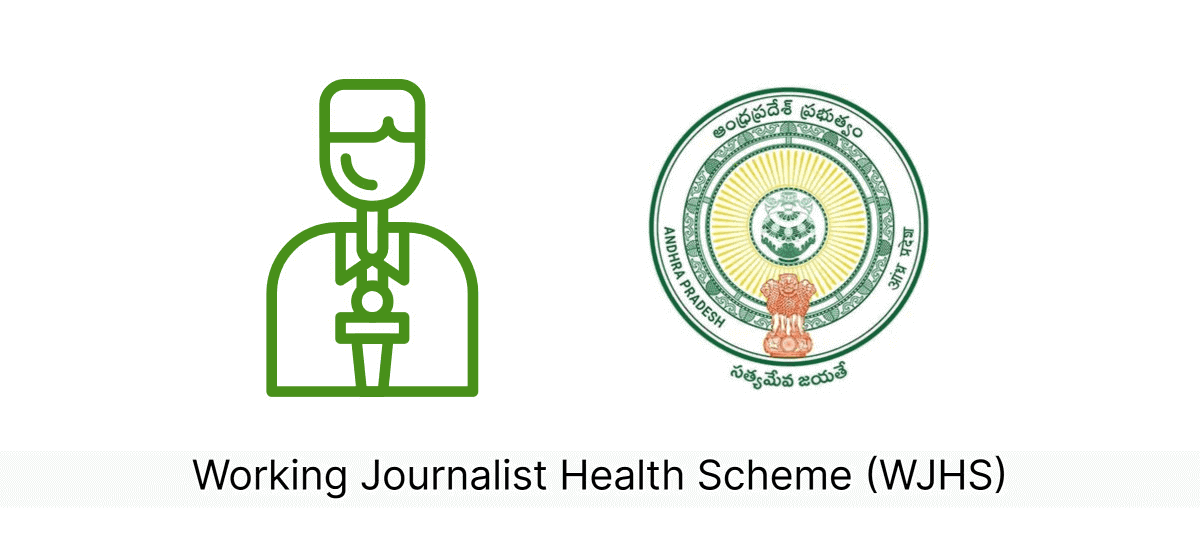 WJHS - Working Journalist Health Scheme by Government of Andhra Pradesh