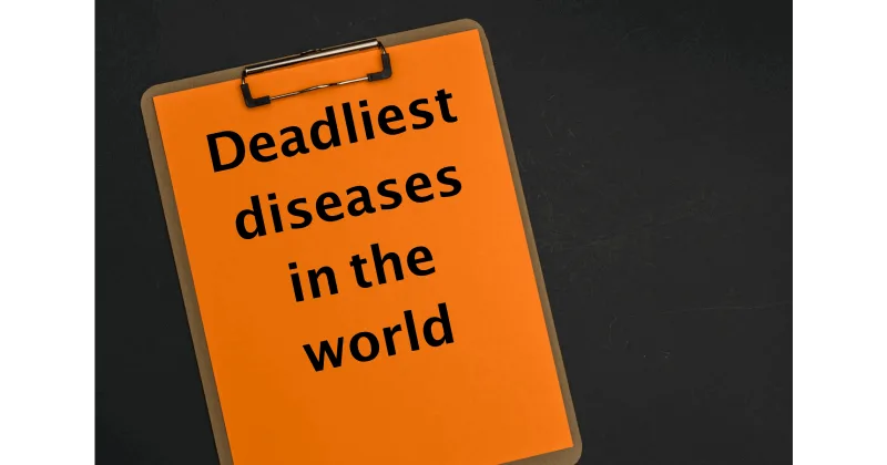 World's Deadliest Diseases