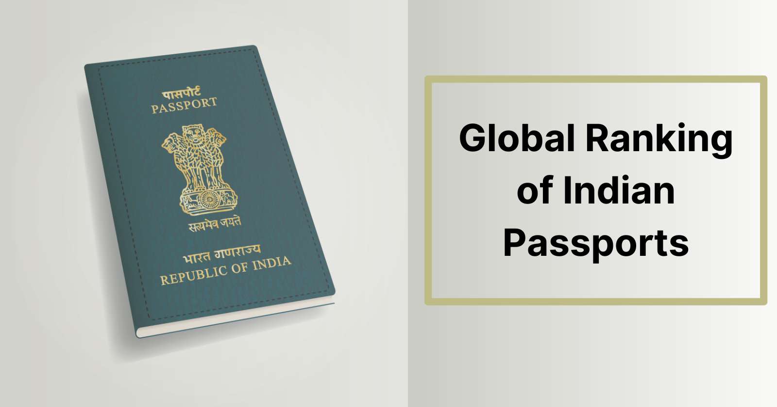 Indian Passport Ranking: Henley Passport Index 2023