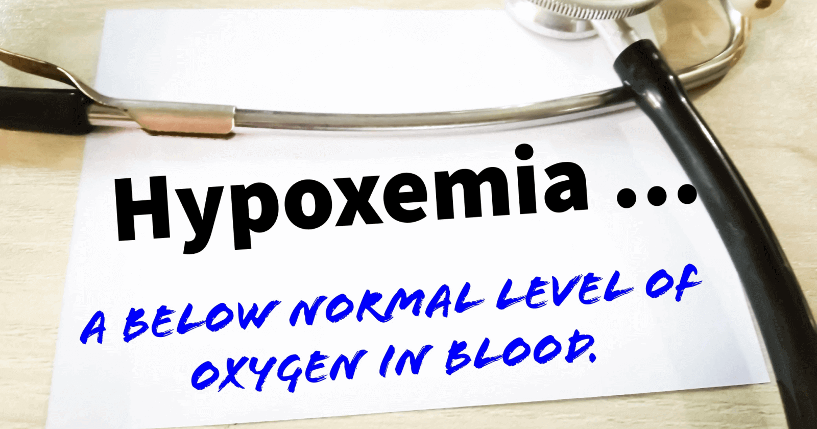 hypoxemia-low-blood-oxygen-symptoms-causes-treatment