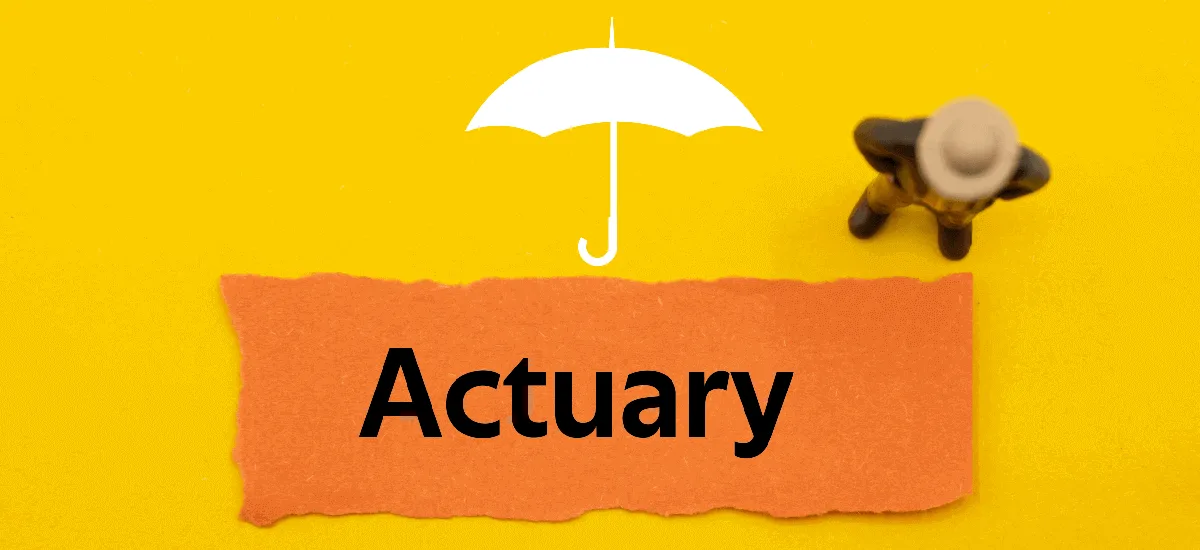 Insurance Actuary: Meaning, Role and Responsibility