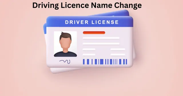 driving-licence-name-change