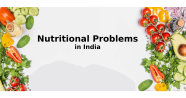 Nutritional Problems In India Types Symptoms Of Nutritional Deficiencies