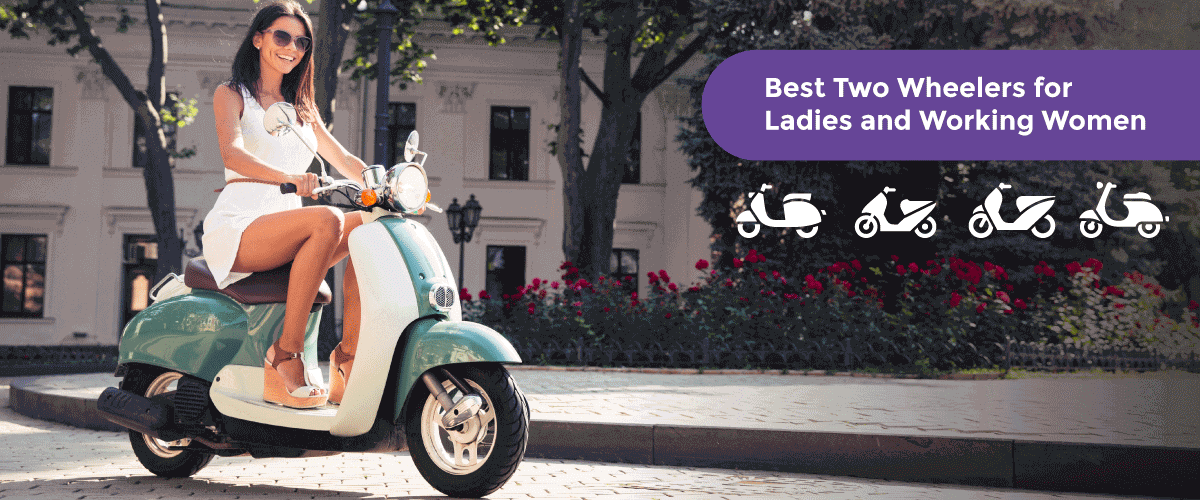 19 Best Two Wheelers for Ladies in 2024: Best Scooty for Women