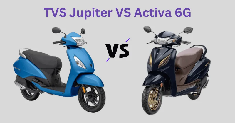 TVS Jupiter VS Honda Activa 6g
