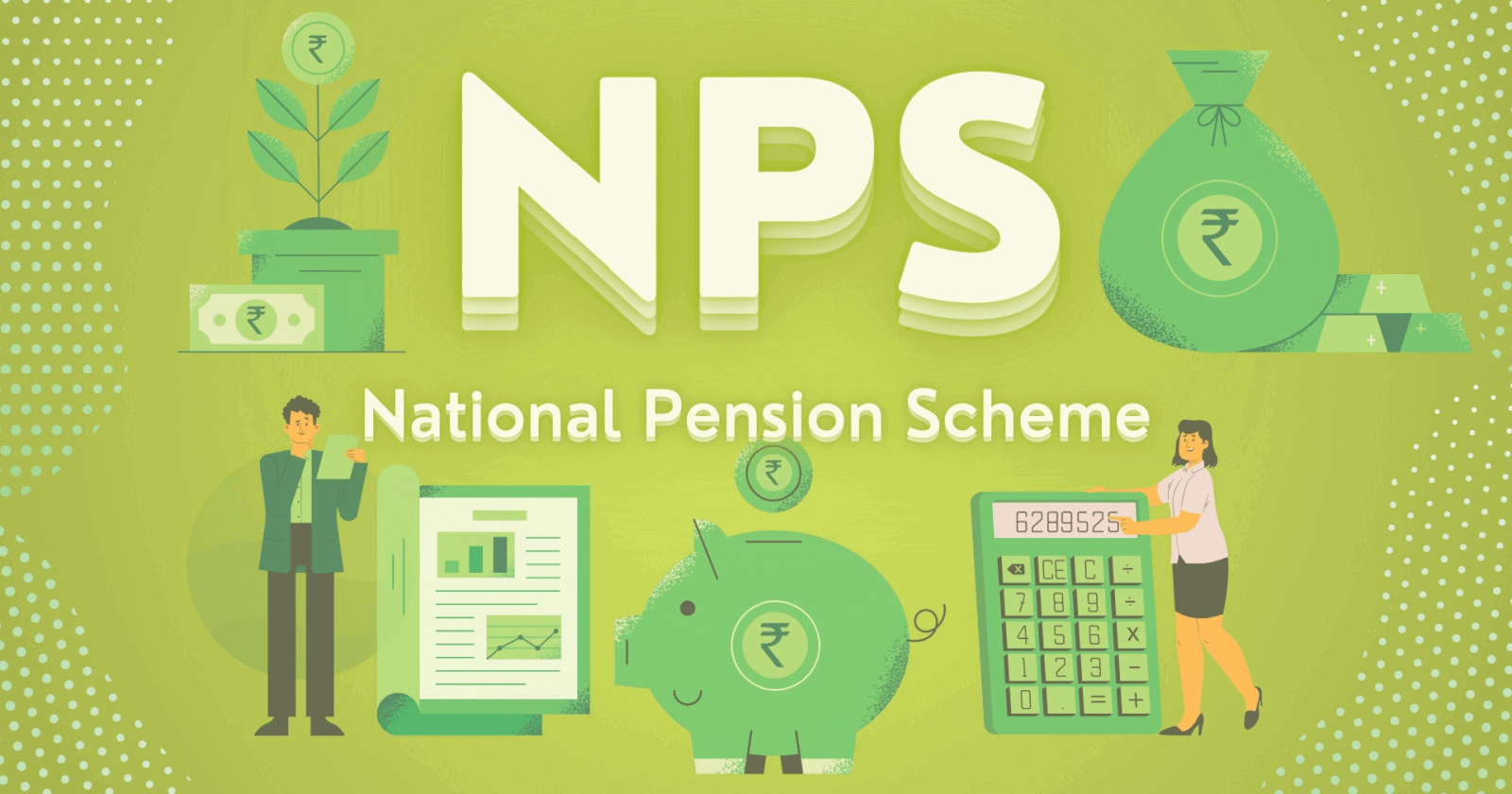 National Pension Scheme (NPS) Benefits, Eligibility & Investment Options.