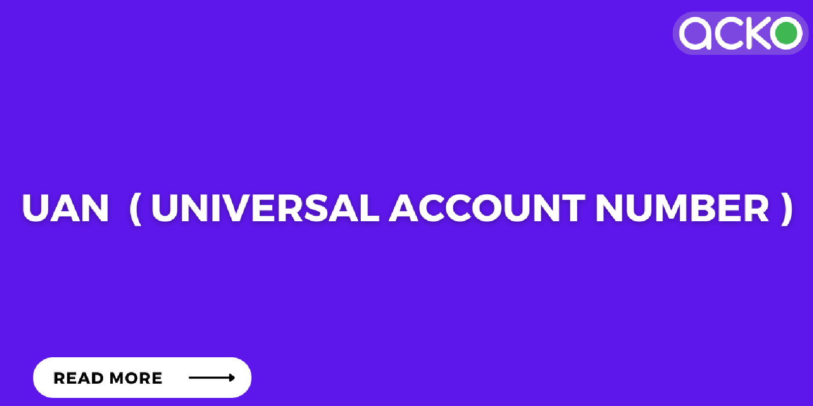 UAN ( Universal Account Number ) : Benefits, Services & Online Process