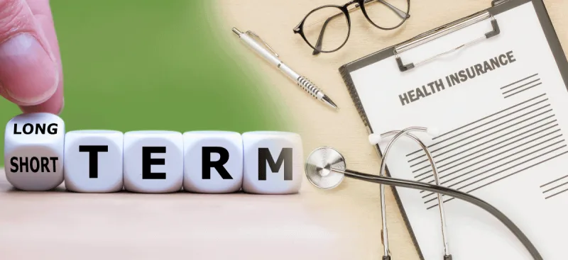 Difference Between Short Term and Long Term Health Insurance