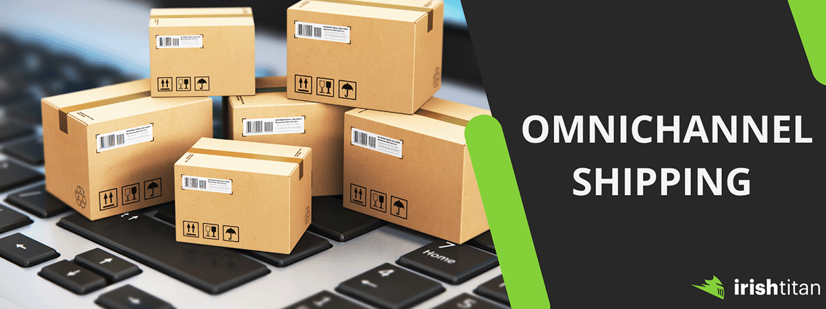 Omnichannel Shipping