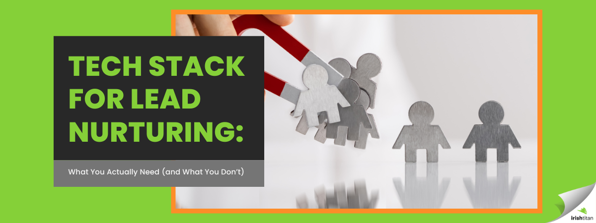 tech stack for lead nurture hero