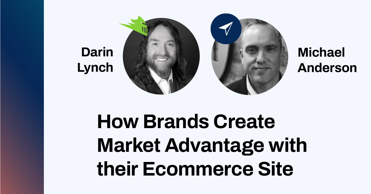How Brands Create Market Advantage with their Ecommerce Site social image