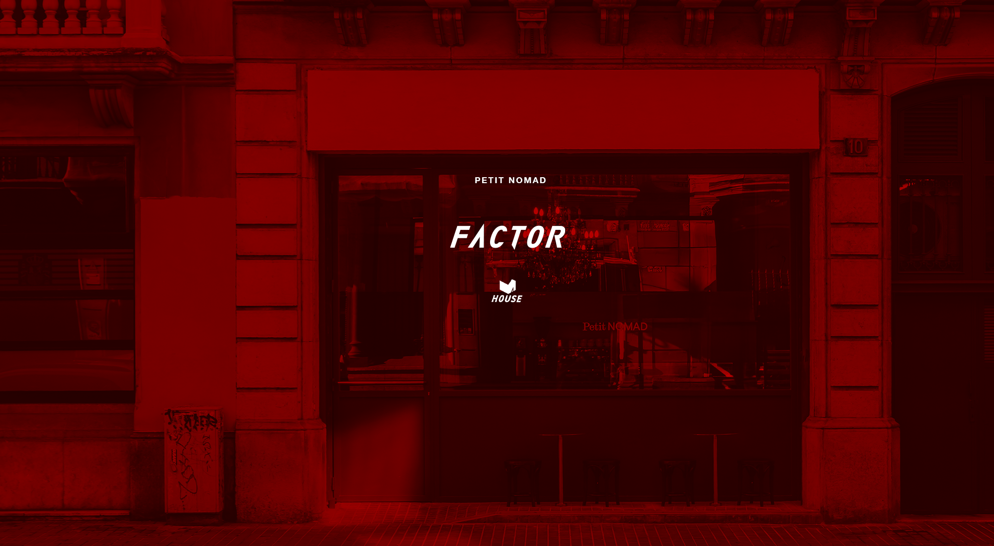 FACTOR HOUSE x Petit NOMAD