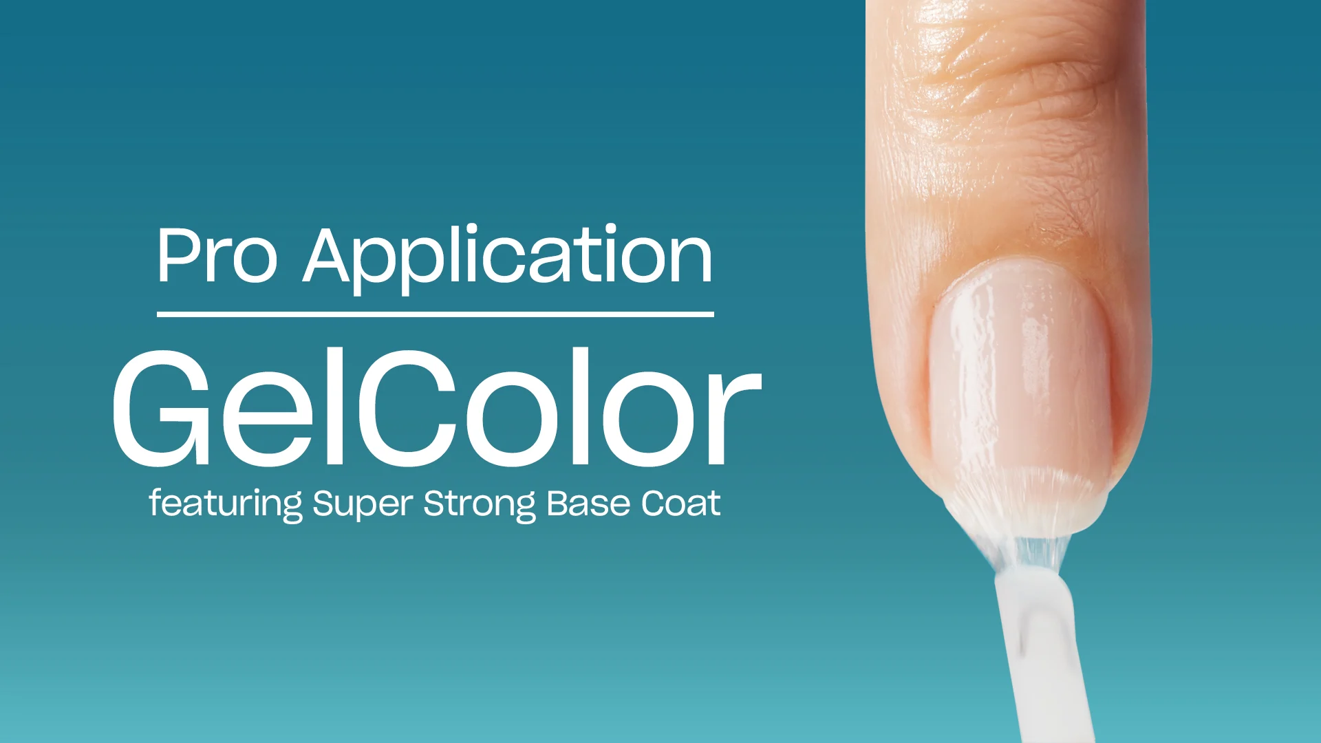 How to Apply GelColor Super Strong Base Coat How to Apply GelColor Super Strong Base Coat