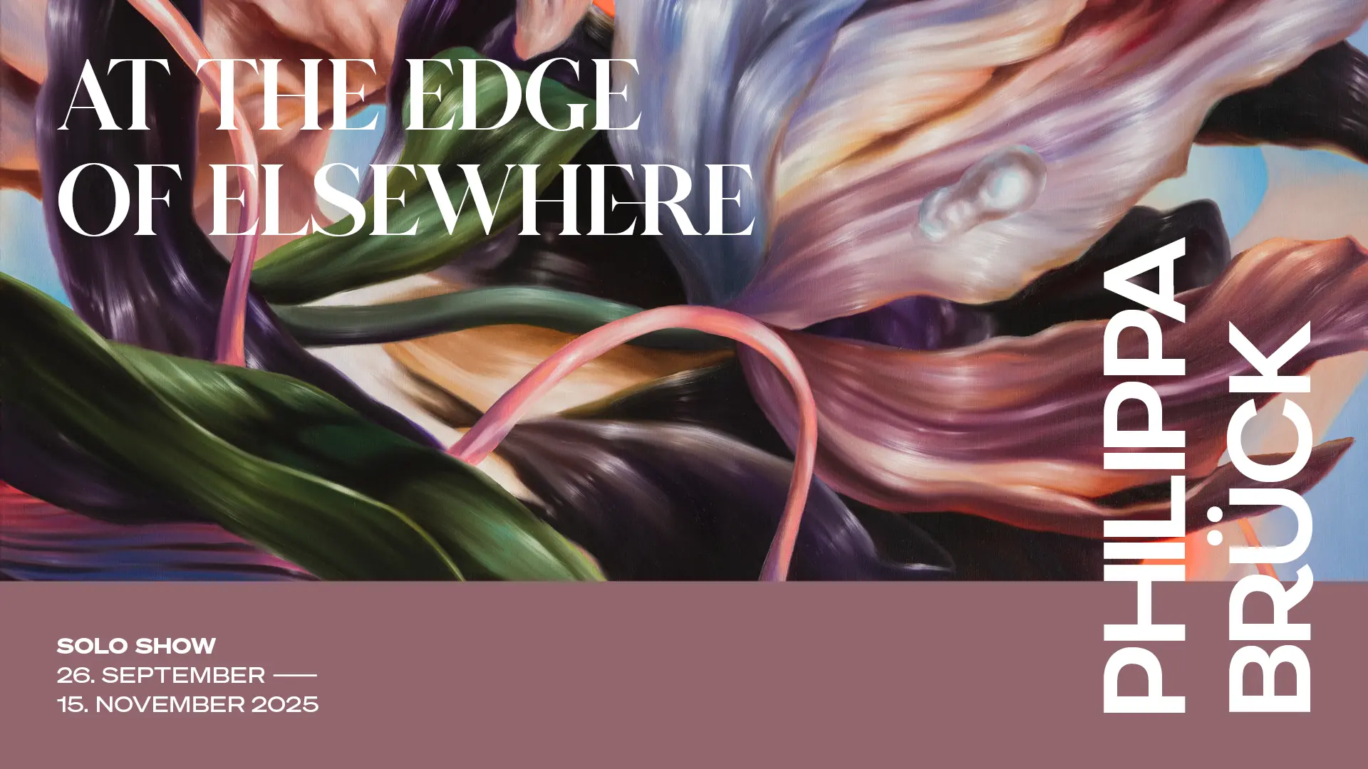 AT THE EDGE OF ELSEWHERE ist die neueste Einzelausstellung der zeitgenössischen Hamburger Kunstgalerie Galerie von Wegen. Gezeigt wird die künstlerische Positionen Philippa Brück aus Leipzig.å
