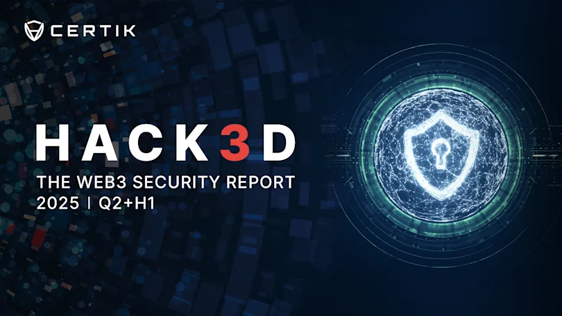 Hack3d: The Web3 Security Quarterly Report - Q2 + H1 2025