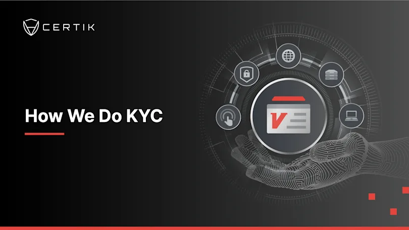 How CertiK KYC Verification Works: Process, Badge Meaning, Privacy, and Limitations