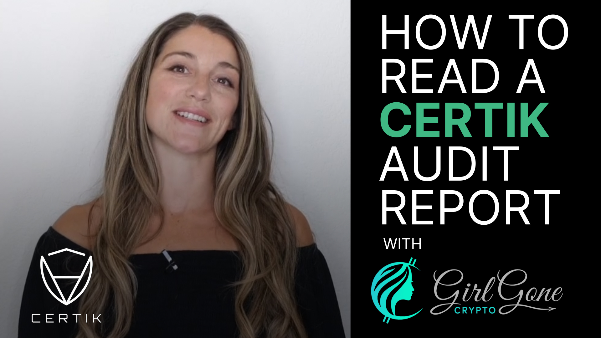 How to Read a CertiK Audit Report with Girl Gone Crypto - CertiK
