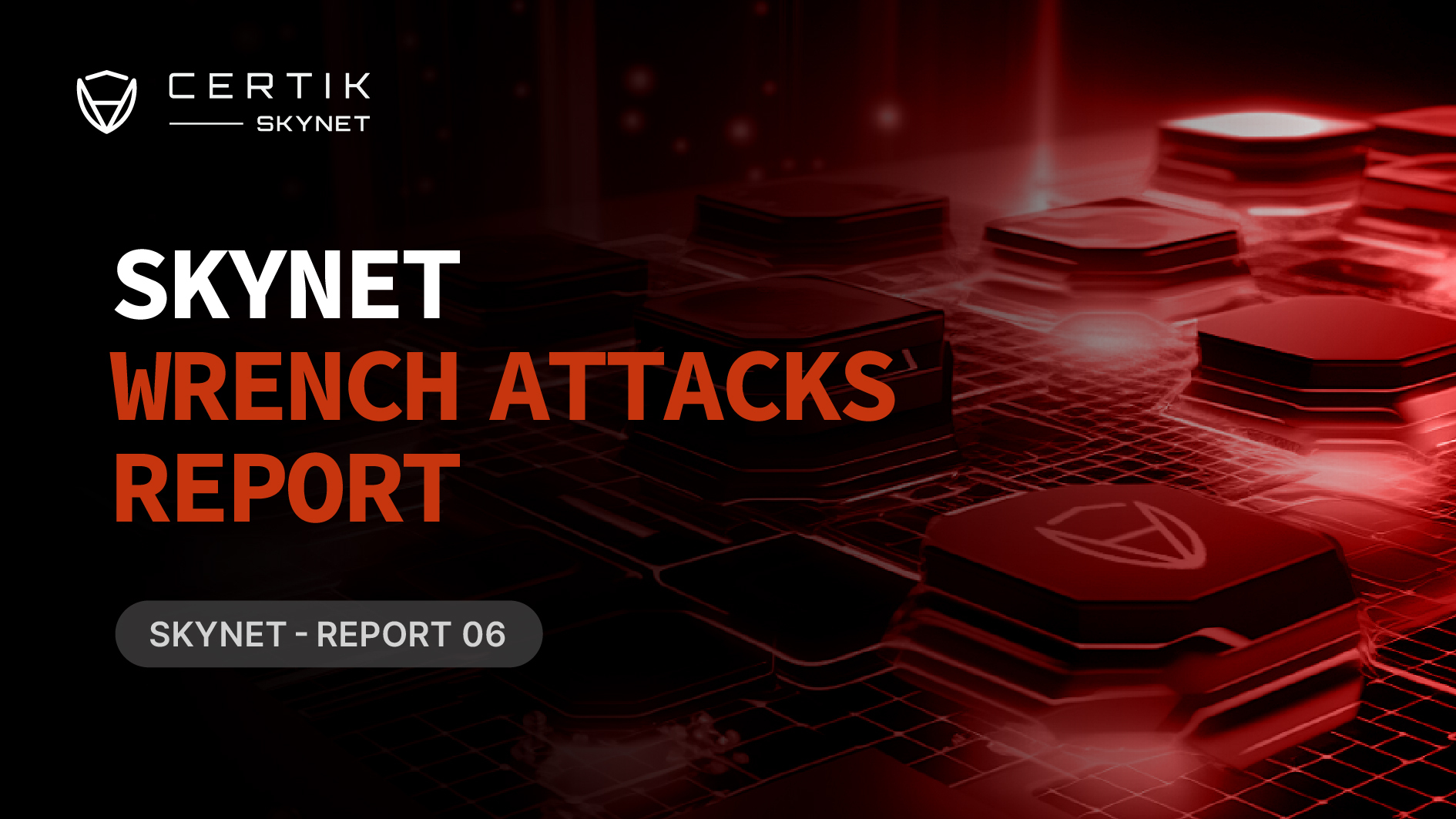 skynet-wrench-attacks-report