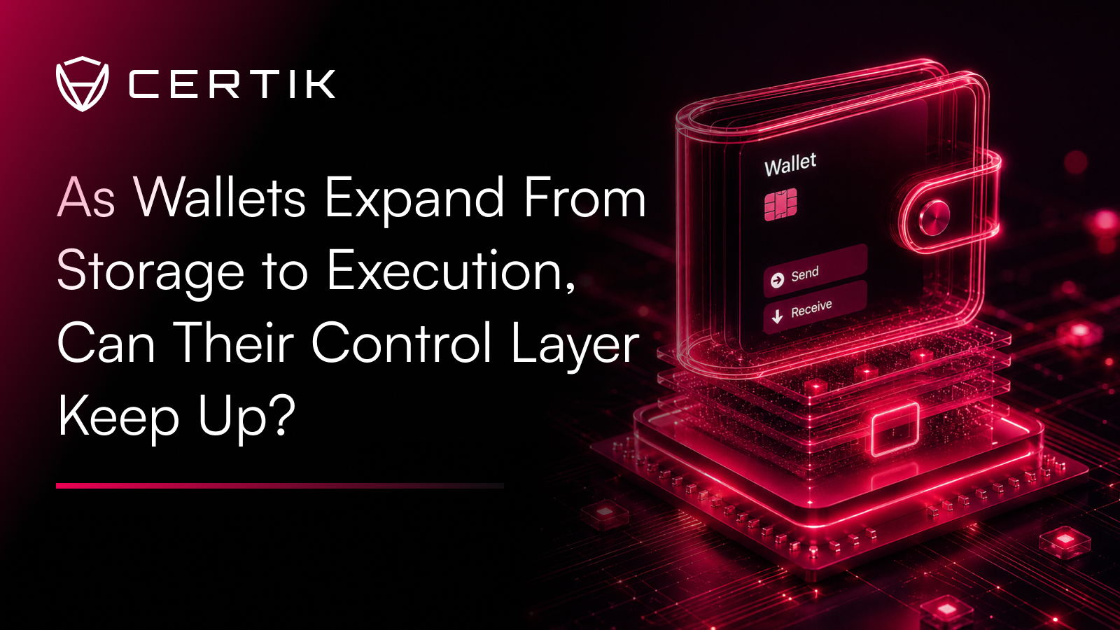 As Wallets Expand From Storage to Execution, Can Their Control Layer Keep Up?