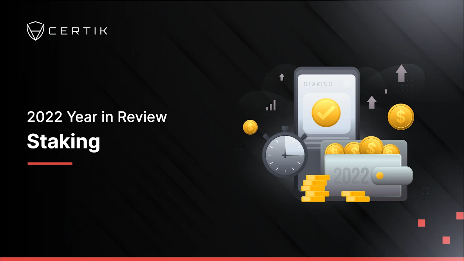 2022 Year in Review - Staking