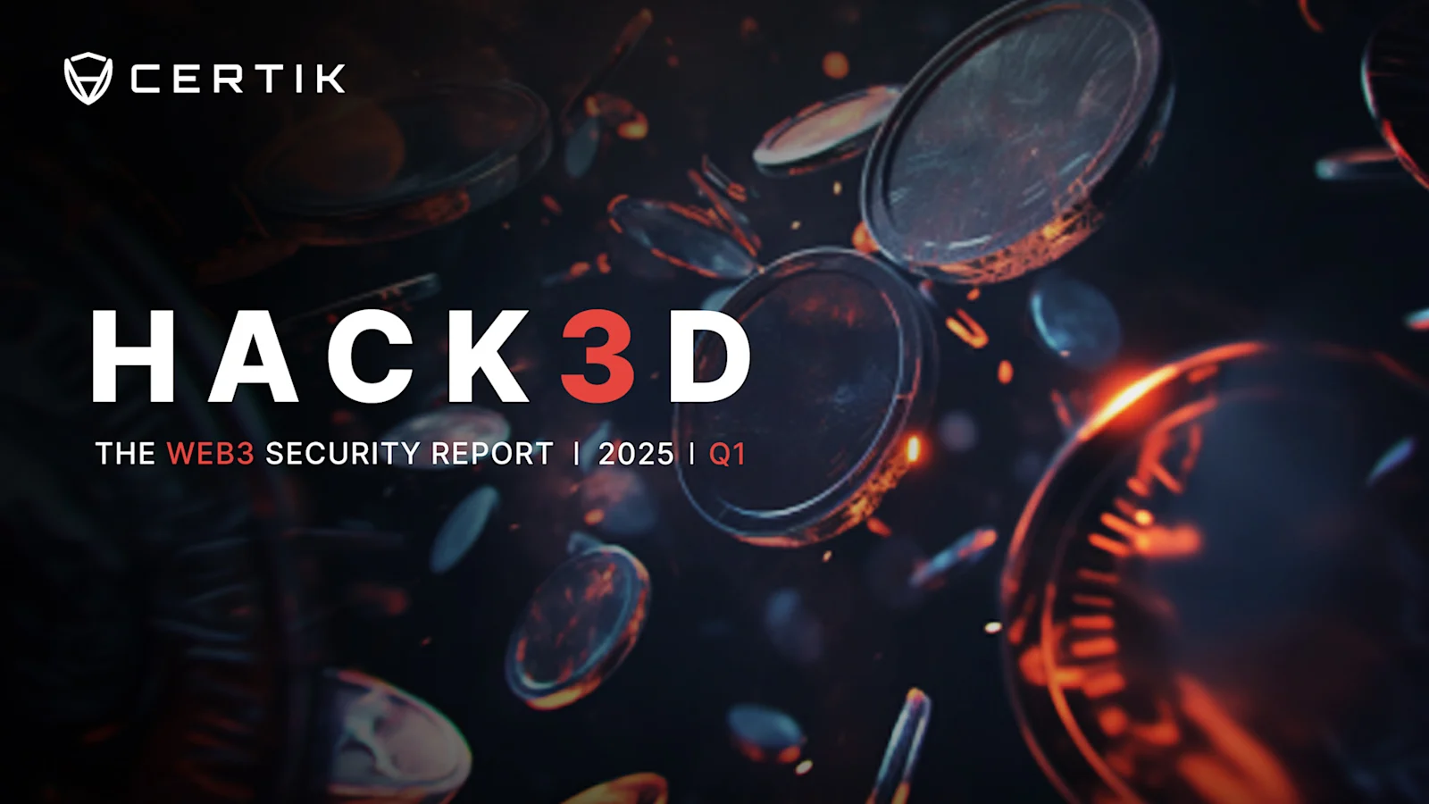 Hack3d: The Web3 Security Quarterly Report - Q1 2025