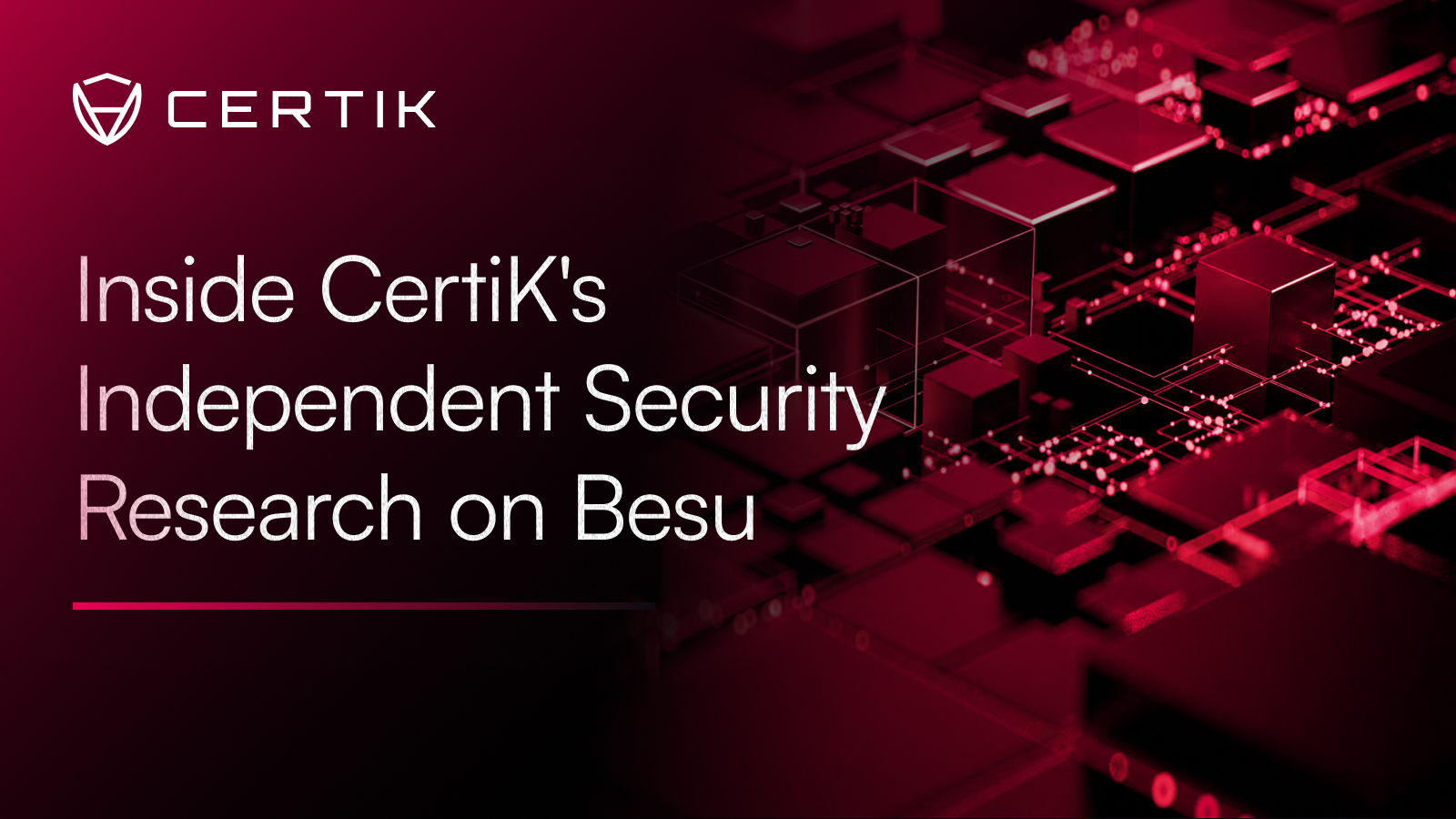 Inside CertiK's Independent Security Research on Besu