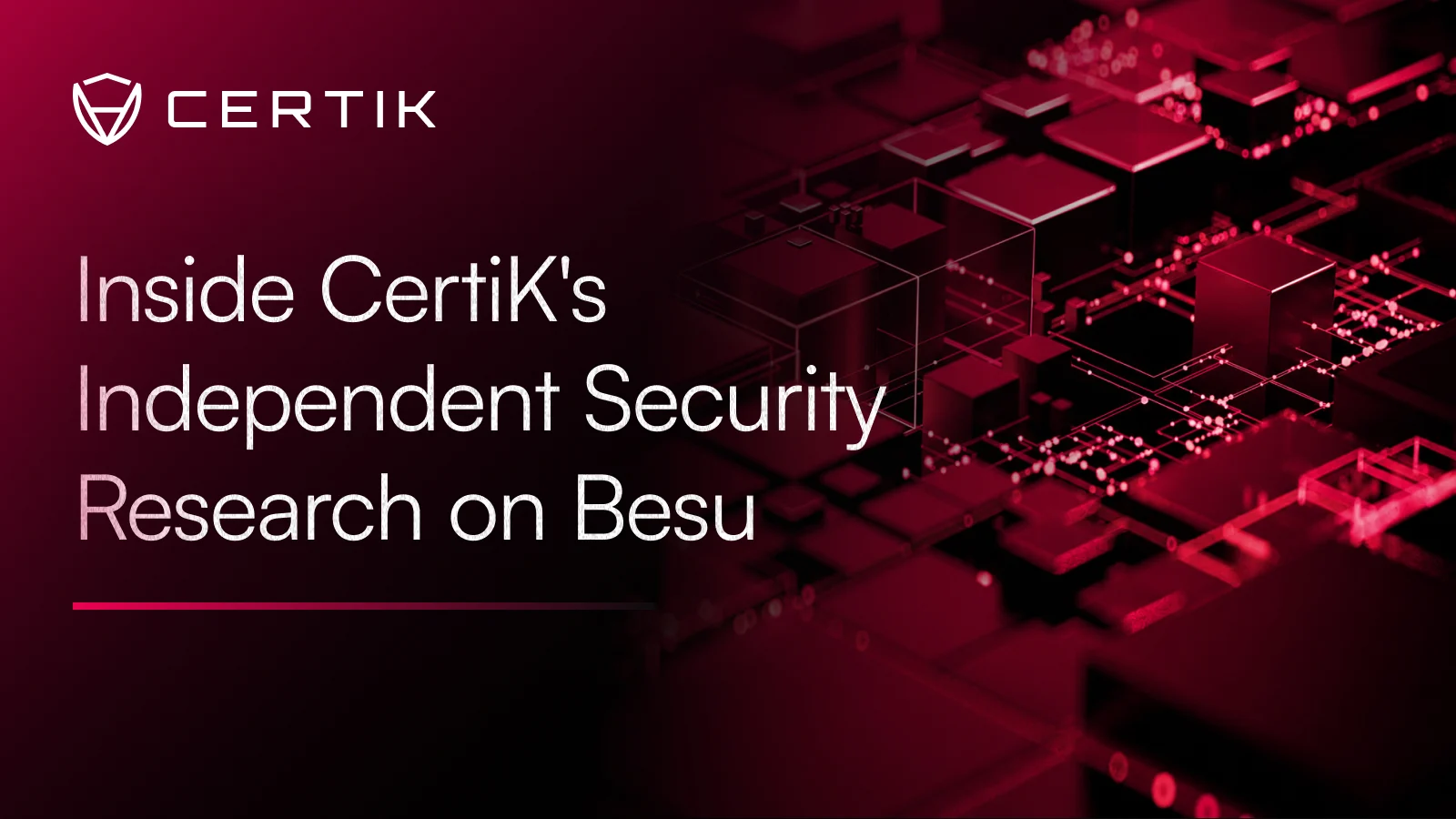 Inside CertiK's Independent Security Research on Besu