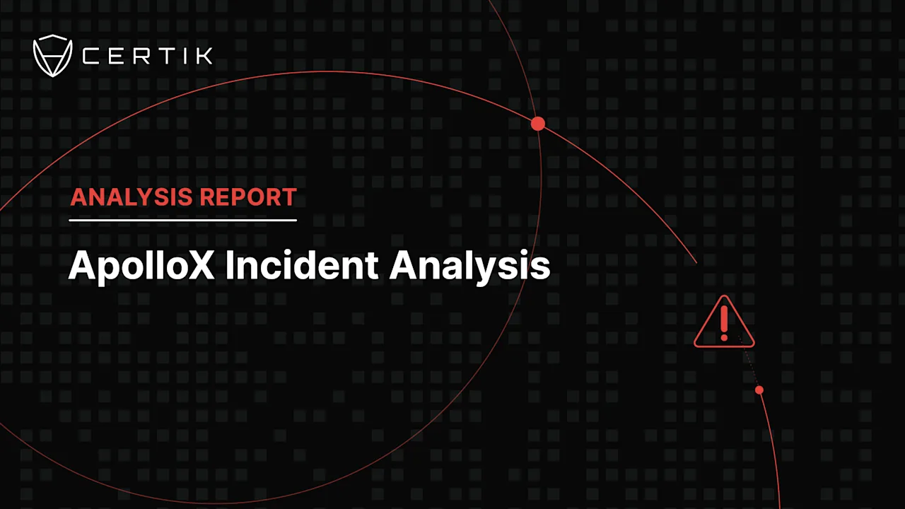 Apollo X Incident Analysis - CertiK