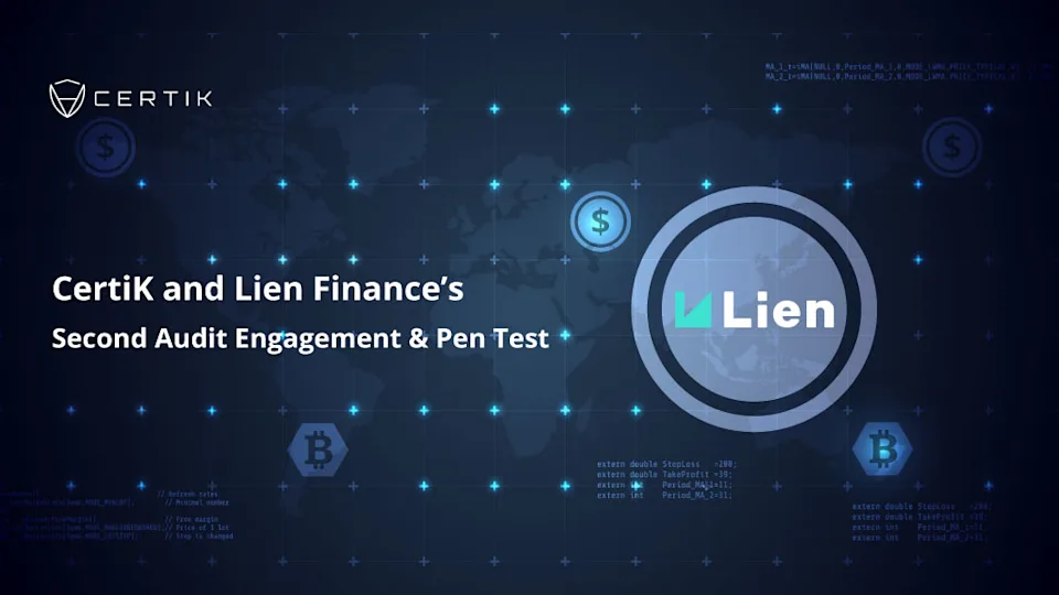 CertiK and Lien Finance’s Second Audit Engagement and Pen Test