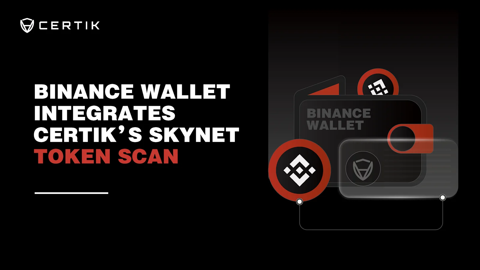Binance Wallet Integrates CertiK’s Skynet Token Scan