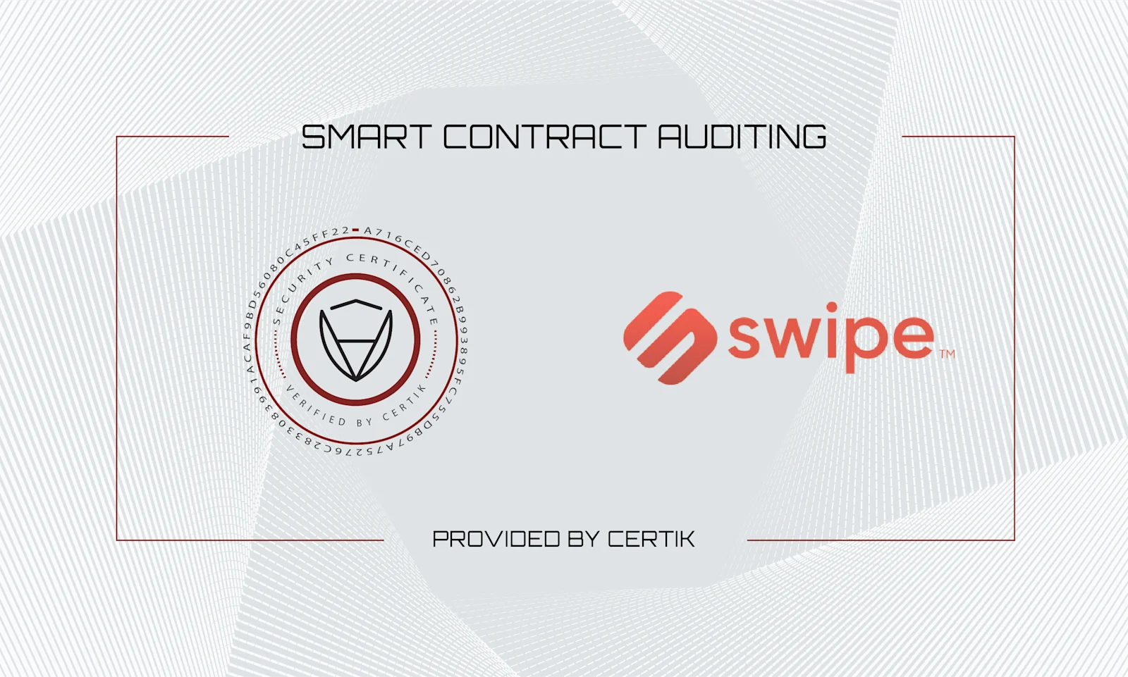 CertiK Has Completed Swipe’s SXP and Time-Lock Smart Contract Audits