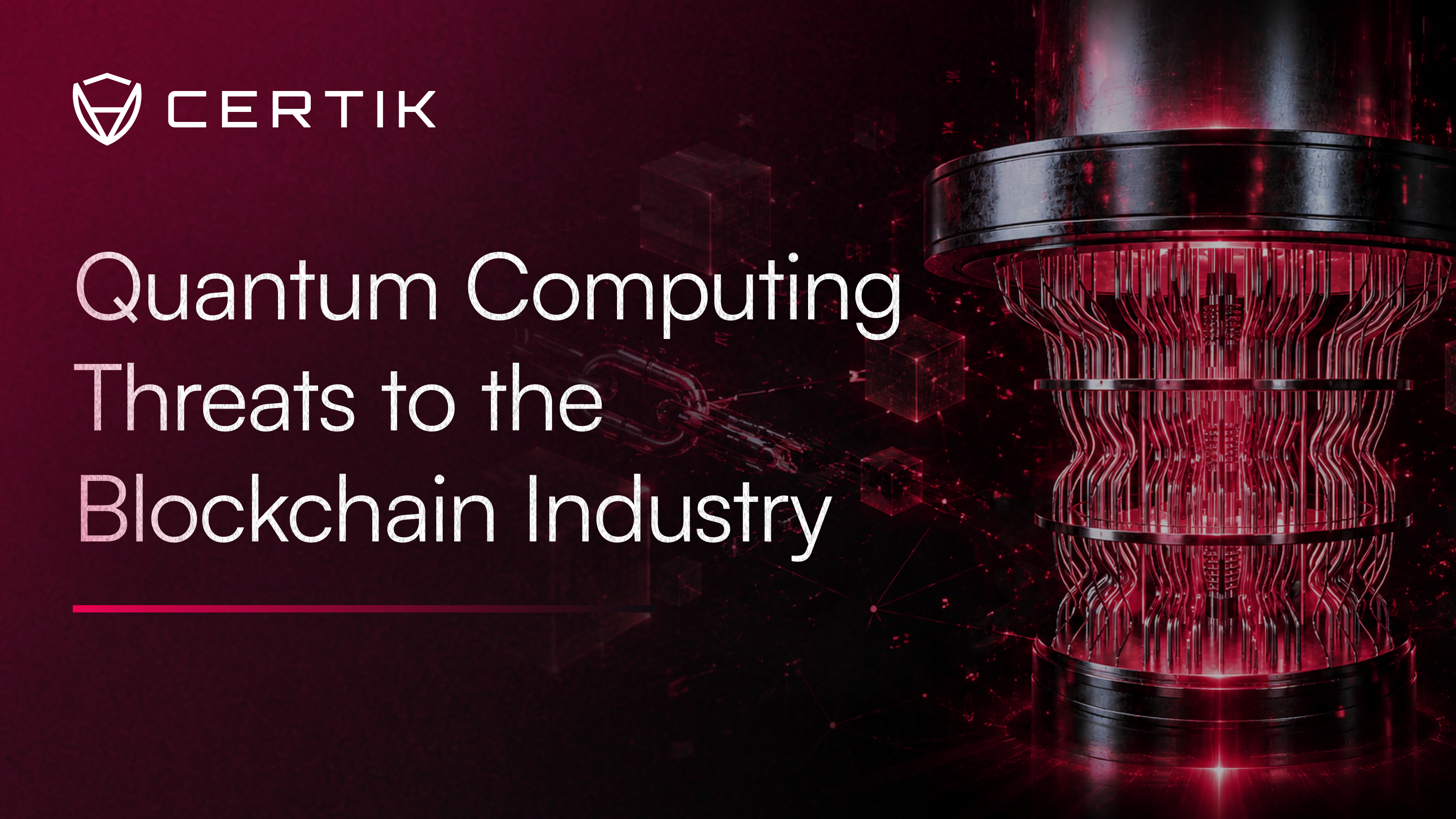Quantum Computing Threats to the Blockchain Industry