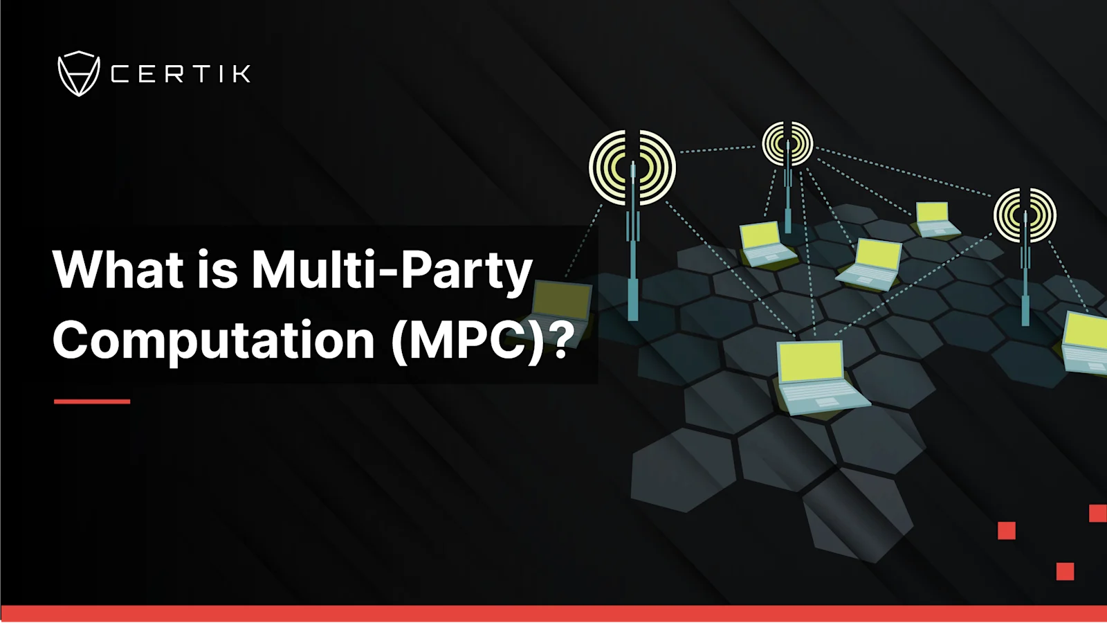 What is Multi-Party Computation (MPC)?