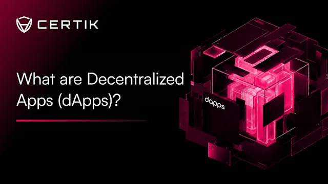 What Are Decentralized Apps (dApps)?