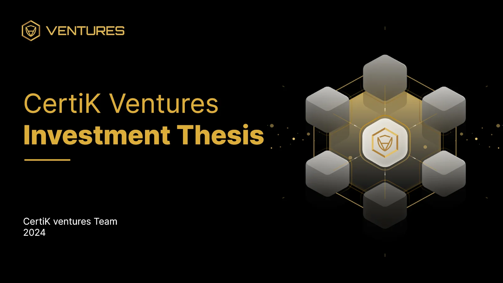 CertiK Ventures: 2024 Investment Thesis