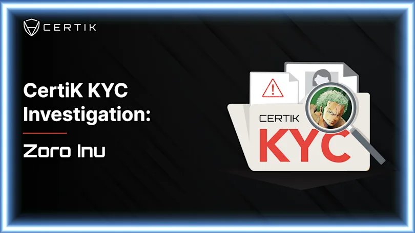 CertiK's Response to KYC Rug - Zoro Inu