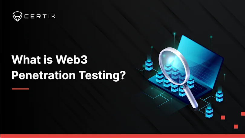 What is Web3 Penetration Testing?