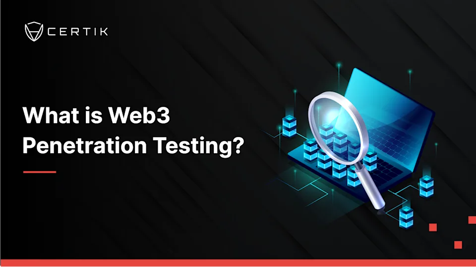 What is Web3 Penetration Testing?