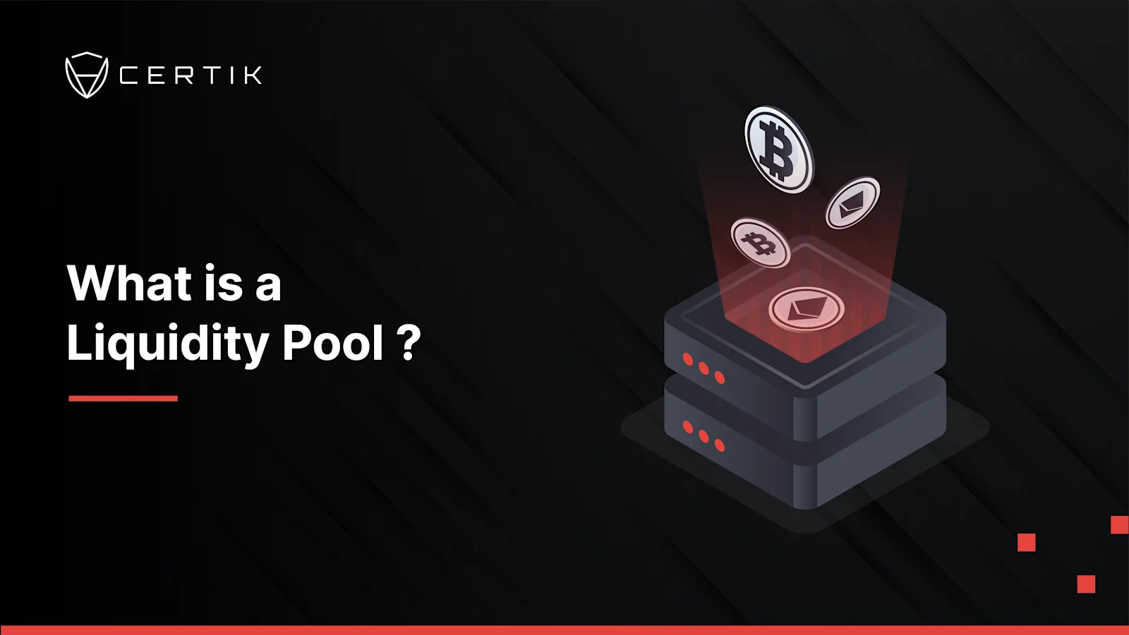 What is a Liquidity Pool?