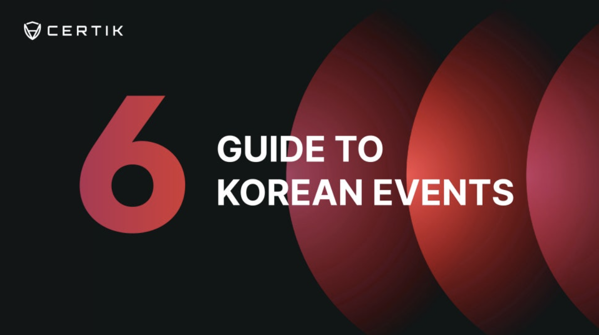 CertiK’s Korea Event Attendee Guide: June 2025