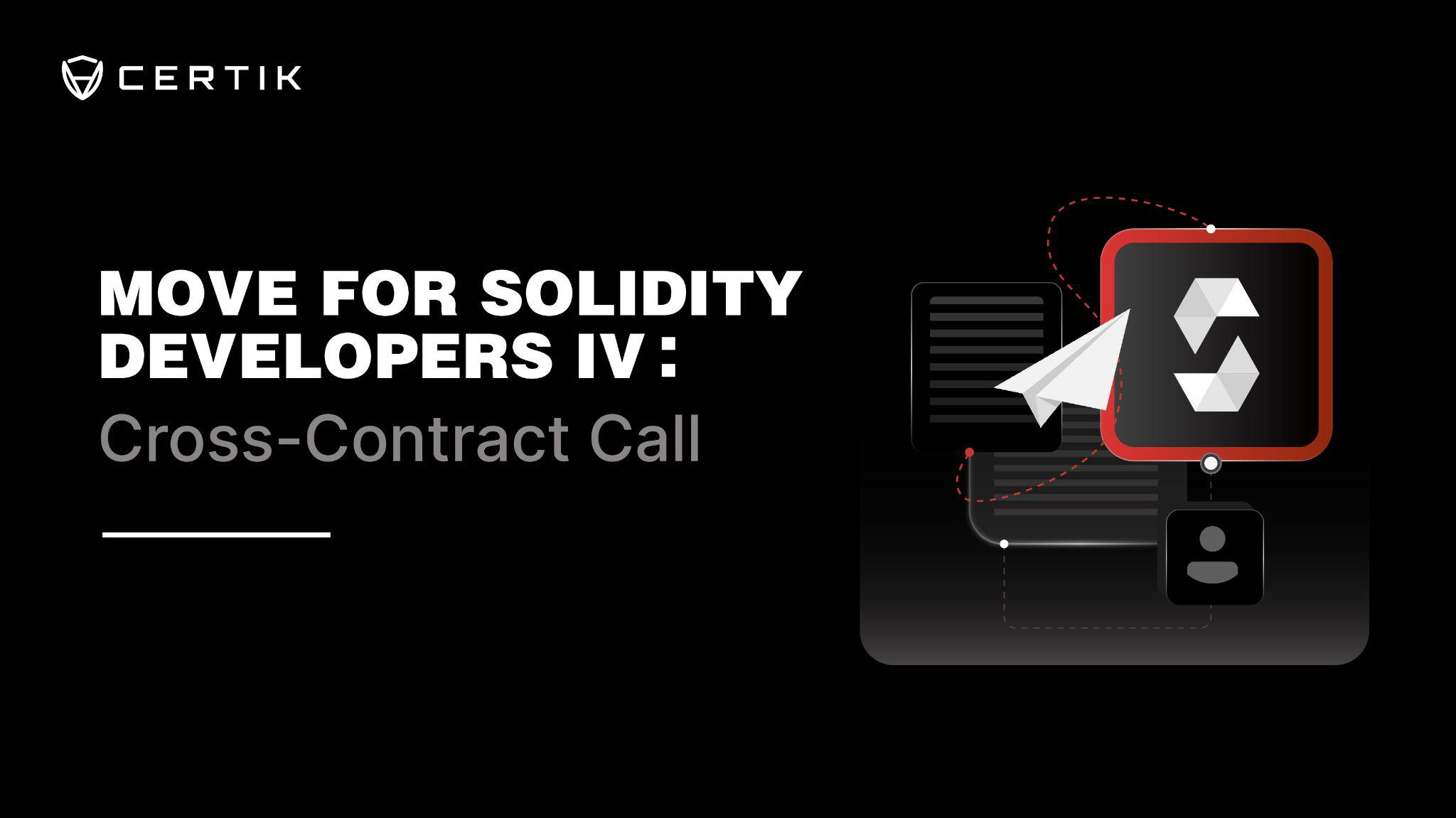 Move for Solidity Developers IV: Cross-Contract Call