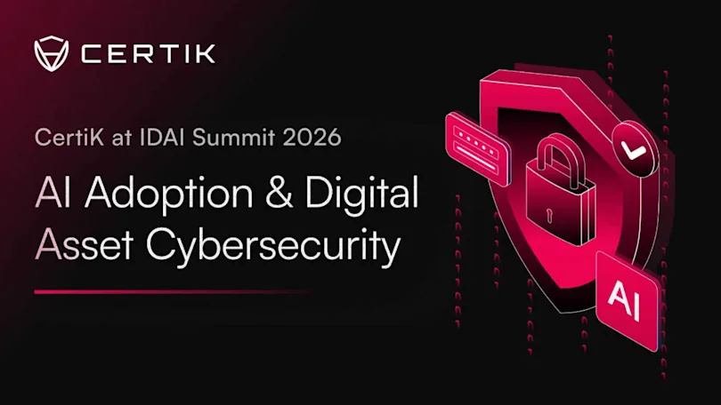 CertiK at IDAI Summit 2026: AI Adoption & Digital Asset Cybersecurity