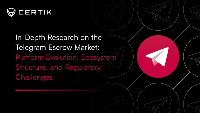 In-Depth Research on the Telegram Escrow Market: Platform Evolution, Ecosystem Structure, and Regulatory Challenges